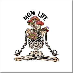 Mom Life Meditation Skeleton Posters and Art